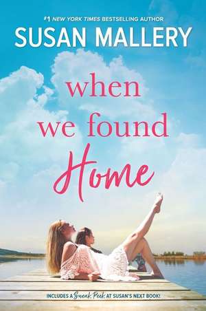 When We Found Home de Susan Mallery