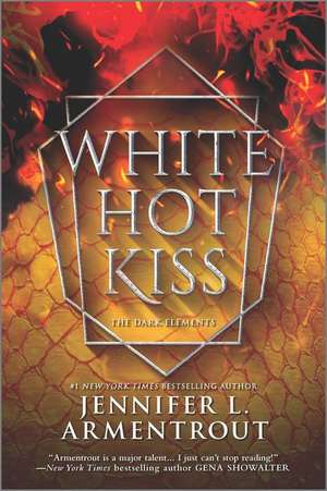 White Hot Kiss de Jennifer L. Armentrout