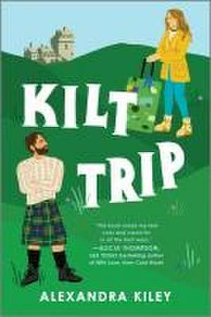 Kilt Trip de Alexandra Kiley