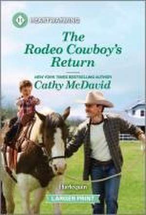 The Rodeo Cowboy's Return de Cathy Mcdavid