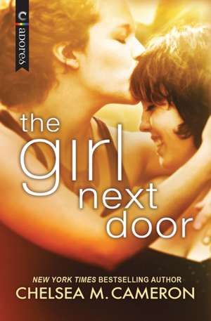 The Girl Next Door de Chelsea M. Cameron