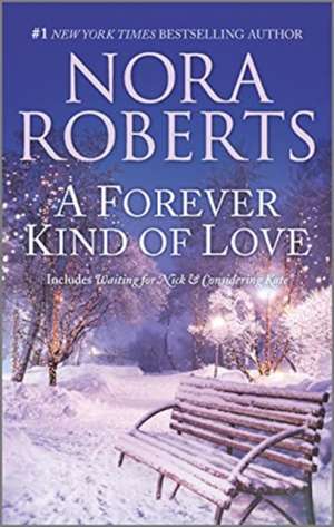 A Forever Kind of Love de Nora Roberts