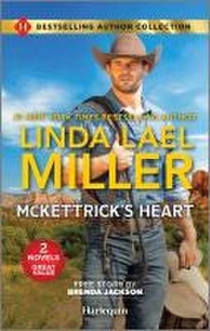 McKettrick's Heart & the Marriage He Demands de Linda Lael Miller