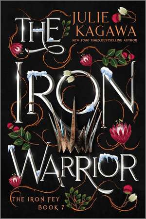 The Iron Warrior Special Edition de Julie Kagawa