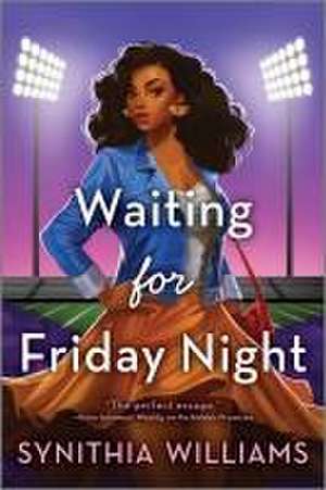 Waiting for Friday Night de Synithia Williams