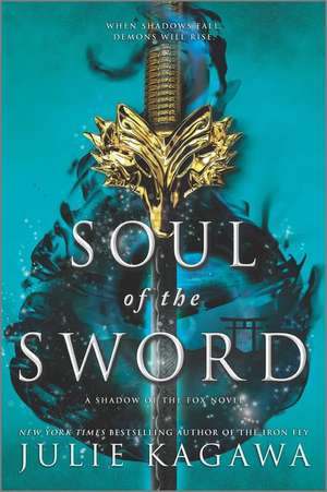 Soul of the Sword de Julie Kagawa