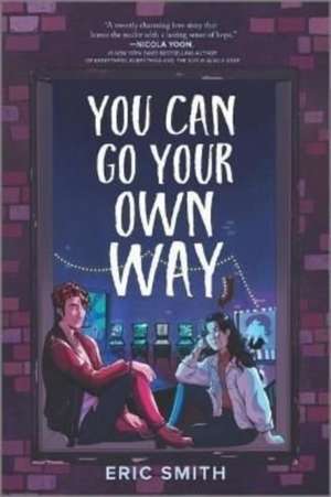 You Can Go Your Own Way de Eric Smith