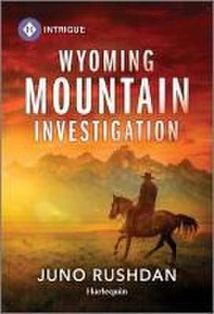 Wyoming Mountain Investigation de Juno Rushdan