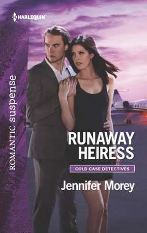 Runaway Heiress de Jennifer Morey