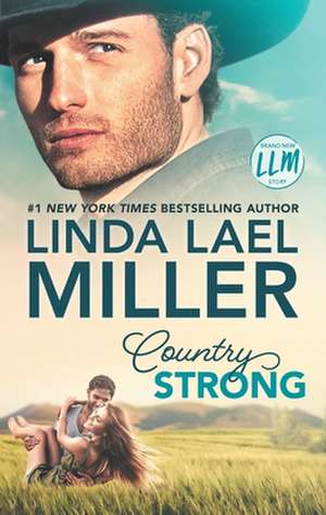 Country Strong de Linda Lael Miller