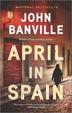 April in Spain de John Banville