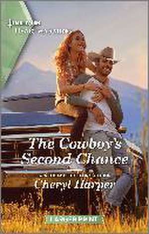 The Cowboy's Second Chance de Cheryl Harper