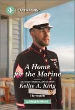 A Home for the Marine de Kellie A King