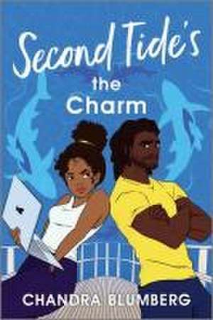 Second Tide's the Charm de Chandra Blumberg