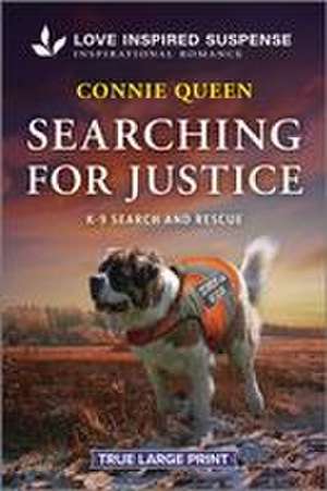 Searching for Justice de Connie Queen