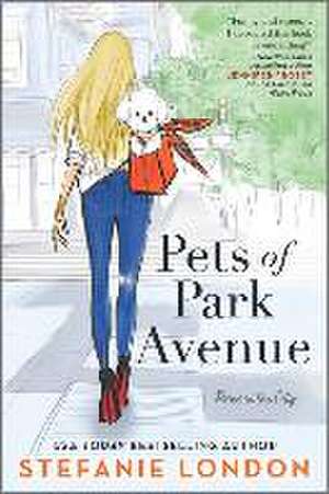 Pets of Park Avenue de Stefanie London