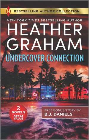 Undercover Connection & Cowboy Accomplice de Heather Graham