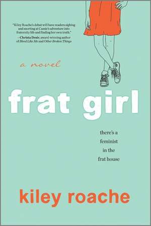 Frat Girl de Kiley Roache