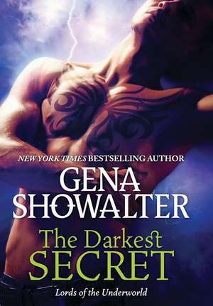 The Darkest Secret de Gena Showalter