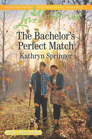 The Bachelor's Perfect Match de Kathryn Springer