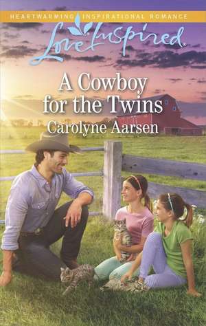 A Cowboy for the Twins de Carolyne Aarsen