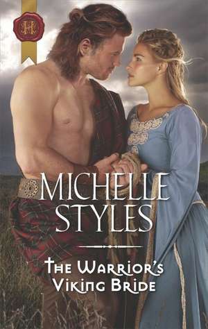 The Warrior's Viking Bride de Michelle Styles