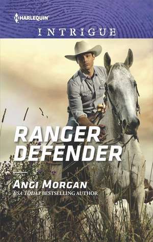 Ranger Defender de Angi Morgan