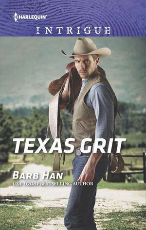 Texas Grit de Barb Han