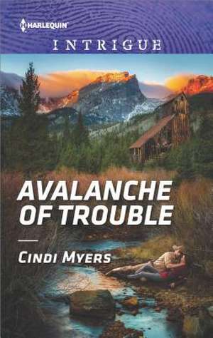 Avalanche of Trouble de Cindi Myers