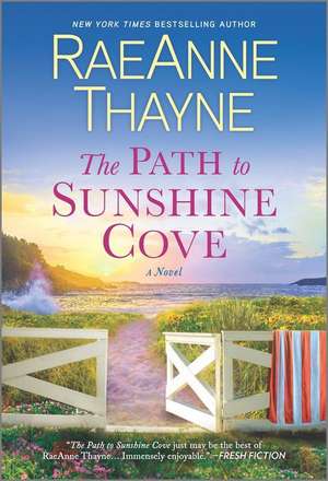 The Path to Sunshine Cove de RaeAnne Thayne