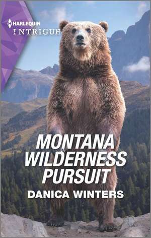 Montana Wilderness Pursuit de Danica Winters