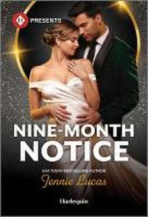 Nine-Month Notice de Jennie Lucas