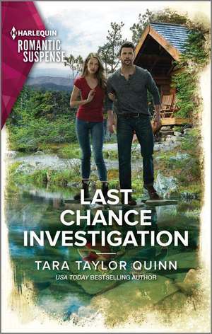 Last Chance Investigation de Tara Taylor Quinn