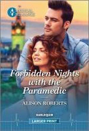 Forbidden Nights with the Paramedic de Alison Roberts