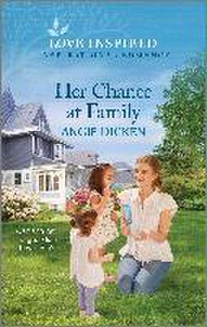 Her Chance at Family de Angie Dicken