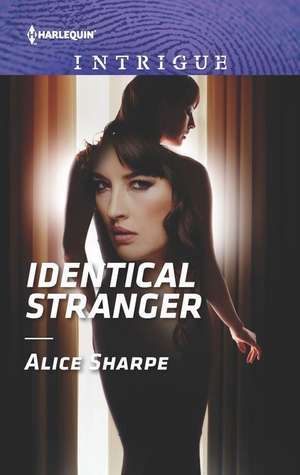 Identical Stranger de Alice Sharpe