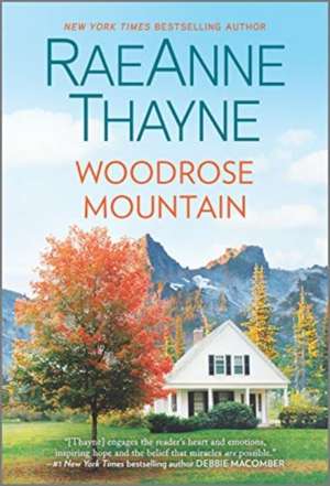 Woodrose Mountain de RaeAnne Thayne