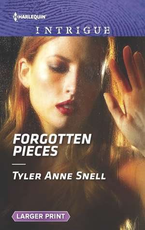 Forgotten Pieces de Tyler Anne Snell