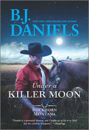 Under a Killer Moon de B.J. Daniels