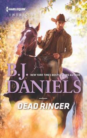 Dead Ringer de B. J. Daniels