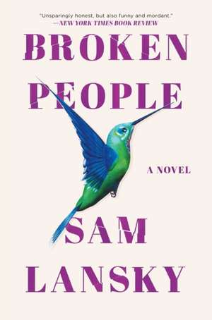 Broken People de Sam Lansky