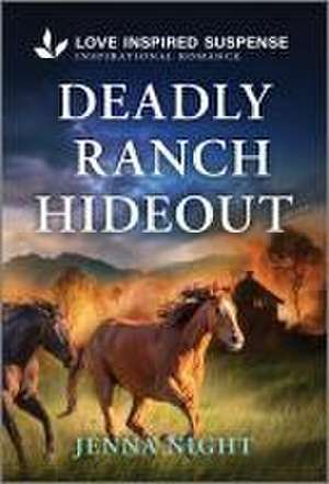 Deadly Ranch Hideout de Jenna Night