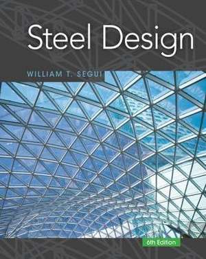 Steel Design de William T. Segui