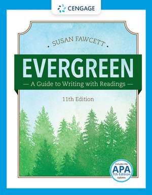 Evergreen: A Guide to Writing with Readings (W/ Mla9e Updates) de Susan Fawcett