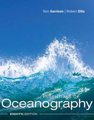 Garrison, T: Essentials of Oceanography de Robert (Orange Coast College) Ellis