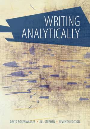 Writing Analytically (with 2016 MLA Update Card) de David (Muhlenberg College) Rosenwasser
