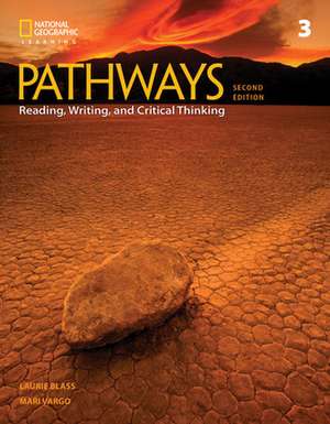 Pathways: Reading, Writing, and Critical Thinking 3 de Laurie Blass