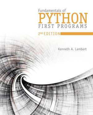 Fundamentals of Python: First Programs de Kenneth A. Lambert