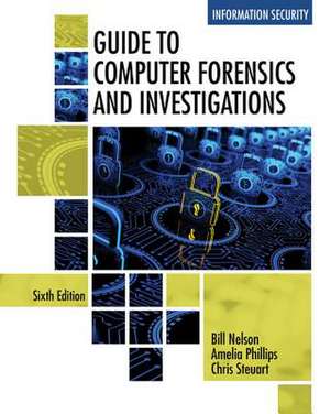 Guide to Computer Forensics and Investigations de Bill Nelson