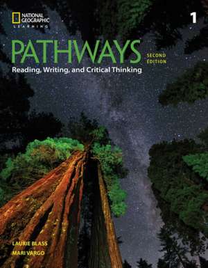 Pathways: Reading, Writing, and Critical Thinking 1: Student Book 1b/Online Workbook de Mari Vargo